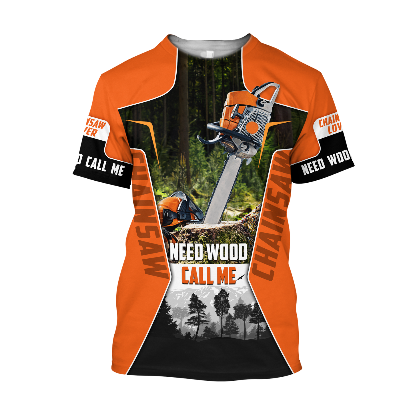 Chainsaw Need Wood Call Me Unisex Shirts Pi1610200