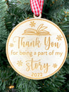 Thank You For Being Part Of My Story Book Ornament | Teacher Ornament | 2024 Ornament | 2024 2025 School Year | Teacher Gift | 2025 Ornament