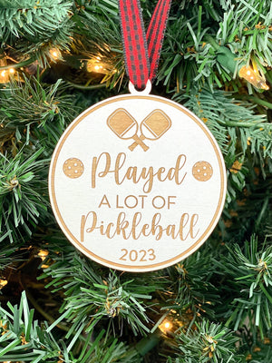 Played A Lot Of Pickleball Ornament | Pickleball Ornament | Pickler Ornament | 2024 Ornament | Sport Ornament | 2025 Ornament