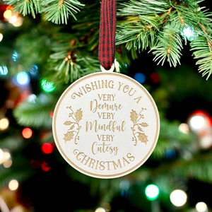 Demure Ornament | Wishing You Very Demure Very Mindful Very Cutesy Christmas Ornament | Social Media Ornament | 2024 Ornament