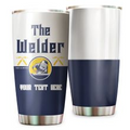 Premium Personalized 3D Printed The Welder Stainless Tumbler
