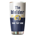 Premium Personalized 3D Printed The Welder Stainless Tumbler