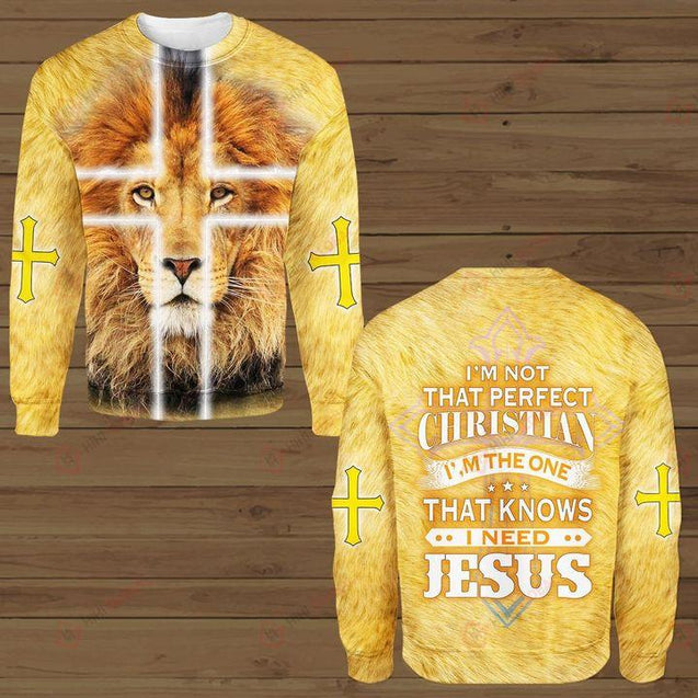 I'm Not That Perfect Christian I'm The One That Know I Need Jesus All Over Printed Shirts TA