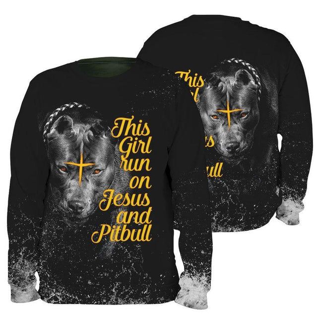 Pitbull dog - this girl run on jesus 3d hoodie shirt for men and women