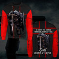 I Bow To None Other Than Lord Jesus Christ Knight Templar 3D All Over Printed Shirt Hoodie MP828 - Amaze Style™-Apparel