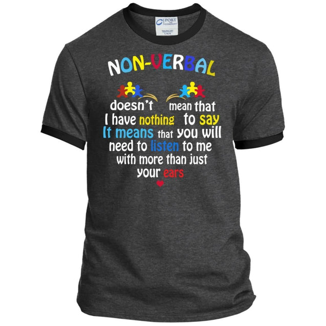 Non Verbal Doesn't Mean That I Have Nothing To Say Shirts-Apparel-CustomCat-PC54R Port & Co. Ringer Tee-Dark Heather/Jet Black-S-Vibe Cosy™