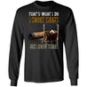 That's What I Do I Smoke Cigars And I Know Things shirts Vintage Cigars and Vodka Lovers-Apparel-CustomCat-G240 Gildan LS Ultra Cotton T-Shirt-Black-S-Vibe Cosy™
