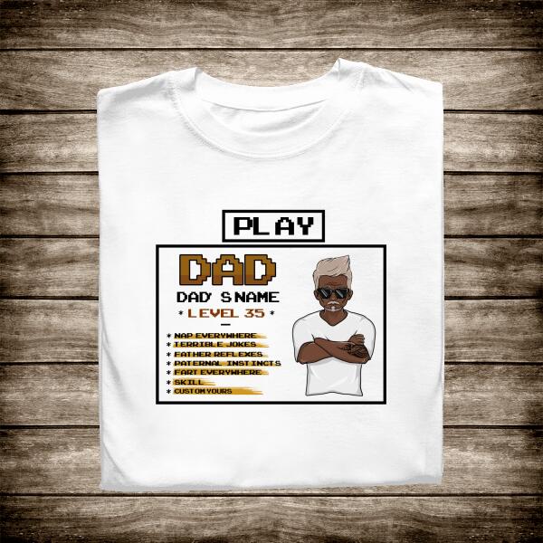 Personalized T-shirt For Dad Game - Amazing gift for Father's day