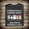 Behind Every Good Man Are A Lot Of Good Cats Personalized T-shirt Amazing Gift For Dad Father Bonus Dad