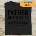 Father Of The Bride Personalized T-shirt