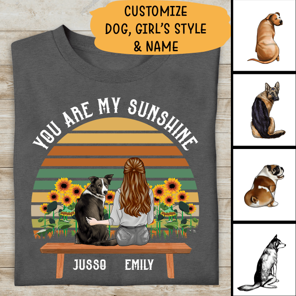 You Are My Sunshine Personalized T-shirt For Dog Lovers Special Gift For Mom