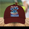 Just Call Me Dad Because I'm Way Too Cool To Be Just A Trucker Standard Cap, Gift For Father And Truckers