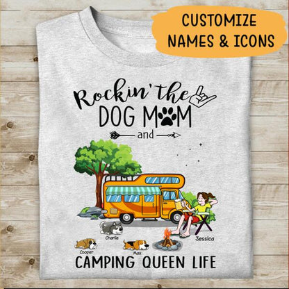 Rockin The Dog Mom And Camping Queen Life Personalized T-shirt Best Gift For Dog Lover Best Friends