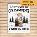 I Just Want To Go Camping With My Dog Personalized T-shirt For Dog Lovers Mom Friends