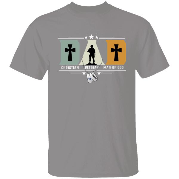 Dad Christian Veteran Man Of God Personalized T-shirt Special Gift