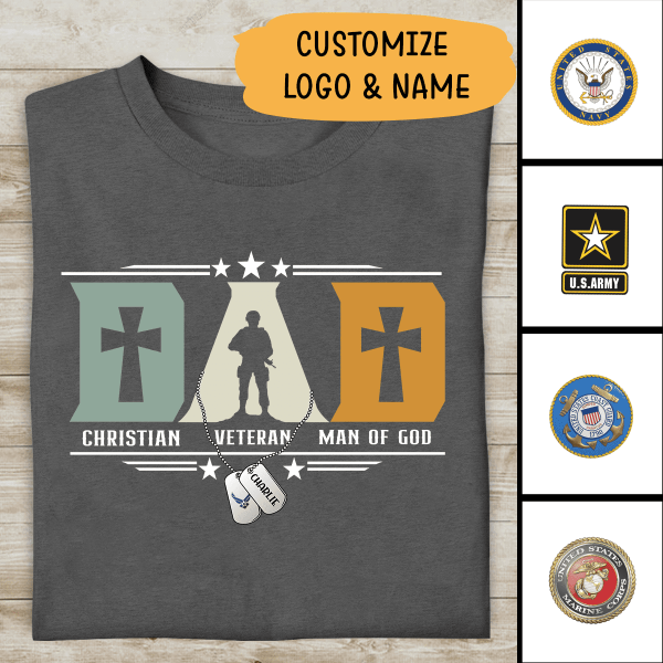 Dad Christian Veteran Man Of God Personalized T-shirt Special Gift