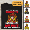 I'm A Firefighter I Only Fear God And My Wife You Are Neither Personalized T-shirt, Best Gift For Firefighter