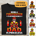 Being A Firefighter Is An Honor Being A Dad Is Priceless Personalized T-shirt, Best Gift For Firefighter