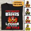 Firefighter Only Because Badass Lifesavers Isn't An Actual Job Title Personalized T-shirt, Best Gift For Firefighter