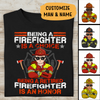 Being A Firefighter Is A Choice Being A Retired Firefighter Is An Honor Personlized T-shirt, Best Gift For Firefighter