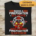 Being A Firefighter Is A Choice Being A Retired Firefighter Is An Honor Personlized T-shirt, Best Gift For Firefighter