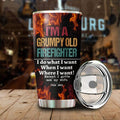 I'm A Grumpy Old Firefighter I Gotta Ask My Wife Personalized Tumbler, Best Gift For Firefighter