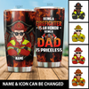 Being A Firefighter Is An Honor Being A Dad Is Priceless Personalized Tumbler, Best Gift For Firefighter