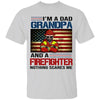 I'm A Dad, Grandpa And A Firefighter Personalized T-shirt For Dad Papa Grandpa