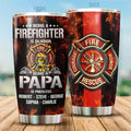 Being A Firefighter Is A Honor Being A Papa Is Priceless Persoanlized Tumbler Gift For Dad Papa Grandpa