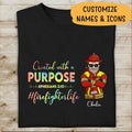 Custom Firefighter T-shirt Created With A Purpose Personalized Gift For Dad Papa Grandpa