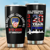 All Gave Some - Some Gave All 9-11-2001 20th Anniversary - Print Front and Back 20oz Tumbler