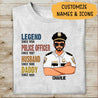 Personalized Gifts For Police Legend - Custom T-Shirt, Best Gifts For Dad Grandpa Police Officers