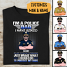 I Am A Police Dad I Have Risked My Life To Protect Strangers Personalized T-Shirt, Best Gifts For Dad Police Officers