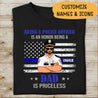 Being A Police Officer Is An Honor, Dad Is Priceless Personalized T-shirt, Best Gifts For Dad Police Officers