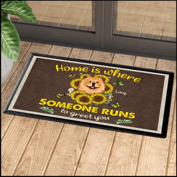 Home Is Where Someone Runs To Greet You Personalized Doormat For Dog Lover Special Gift Home Decor