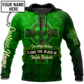 Irish Rebels St.Patrick day 3d hoodie shirt for men and women custom name