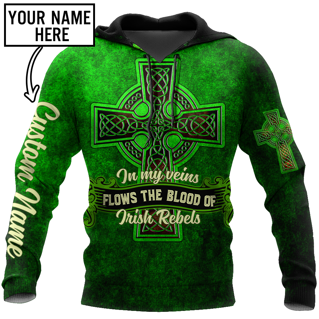 Irish Rebels St.Patrick day 3d hoodie shirt for men and women custom name