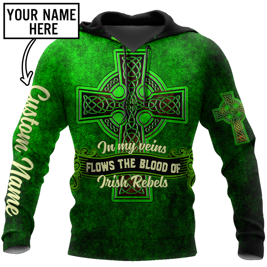 Irish Rebels St.Patrick day 3d hoodie shirt for men and women custom name