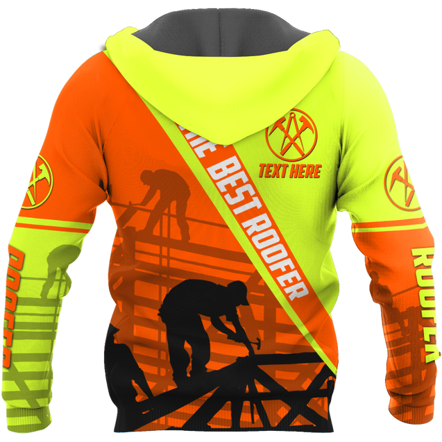 THE BEST ROOFER GREEN AND ORANGE - PERSIONALIZED NAME 3D HOODIE SHIRT