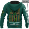 Irish St.Patrick Irish by blood 3d hoodie shirt for men and women custom name