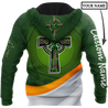 Irish St.Patrick Cross 3d hoodie shirt for men and women custom name