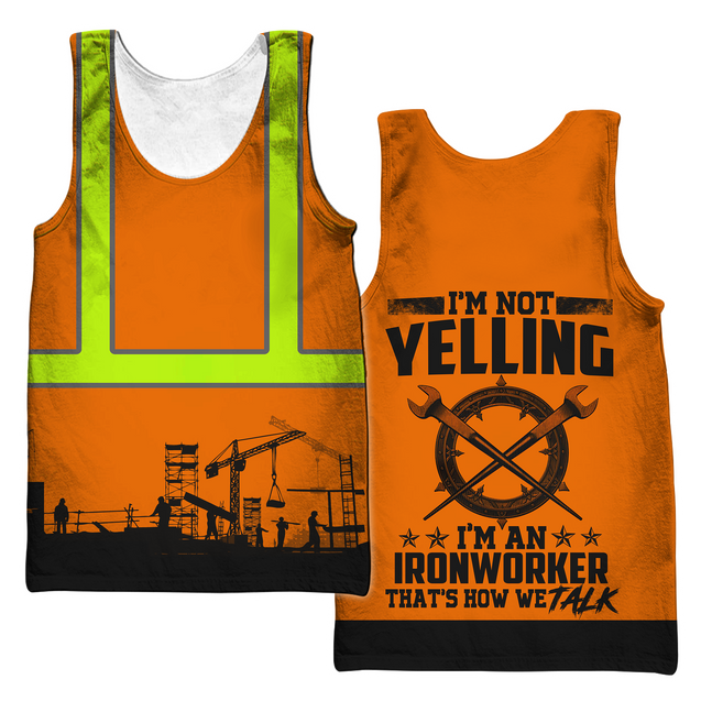 Personalized Ironworker Safety I'm Not Yelling 3D All Over Printed Unisex Shirts TN