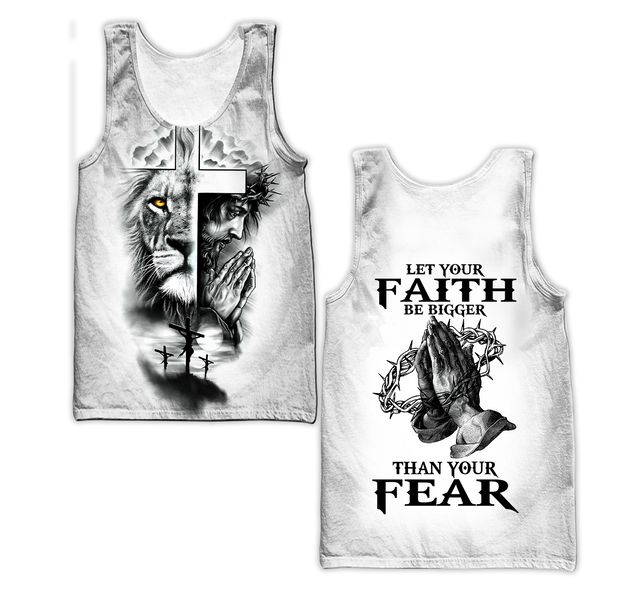 Let Your Faith Be Bigger Than Your Fear Jesus 3D All Over Printed Shirts