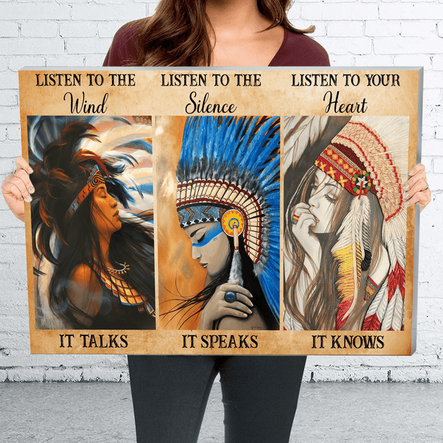 Awesome Listen To The Wind It Talks Listen To The Silence It Speaks Listen To Your Heart It Knows Native American 3D All Over Printed Canvas Poster