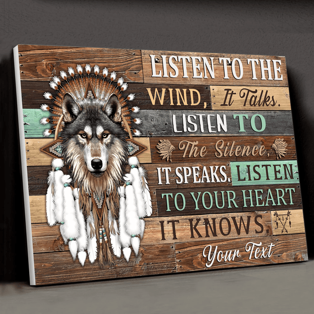 Customized Native Listen To The Wind It Talks Listen To The Silence It Speaks Listen To Your Heart It Knows 3D All Over Printed Canvas Poster