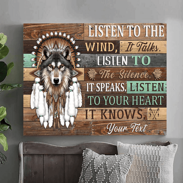 Customized Native Listen To The Wind It Talks Listen To The Silence It Speaks Listen To Your Heart It Knows 3D All Over Printed Canvas Poster