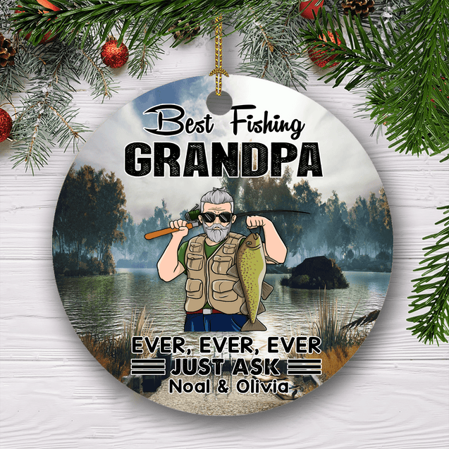 Customized Best Fishing Grandpa Ever Just Ask Ornament, Christmas Gifts Home Decor Gift For Fishing Lover