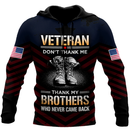 US Veteran Don't Thank Me Thank My Brothers Who Never Came Back 3D All Over Printed Shirts For Men and Women MH2005201