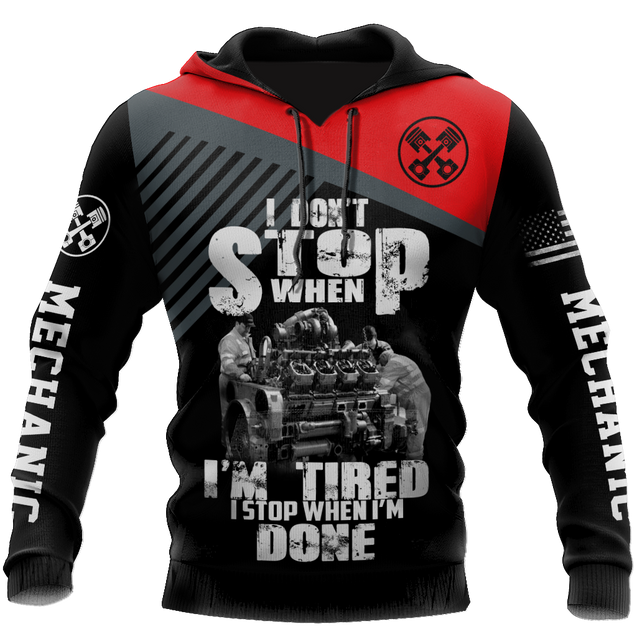 Mechanic I Stop When I'm Done 3D All Over Printed Hoodie For Men and Women TR1010205