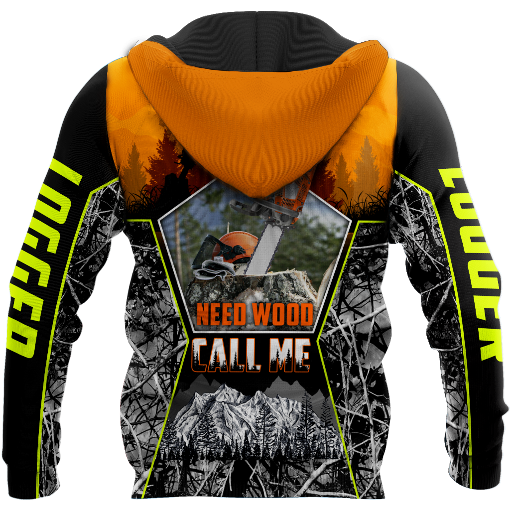 Logger Chainsaw Need Wood Call Me Unisex Shirts